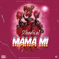 Mama MI - Single - Rhadical
