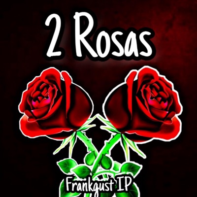 2 Rosas - Single