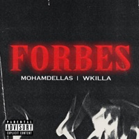 Forbes - Single - DJ WKILLA & Mohamdellas