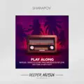 Play Along (Ian Tosel & Arthur M Remix)