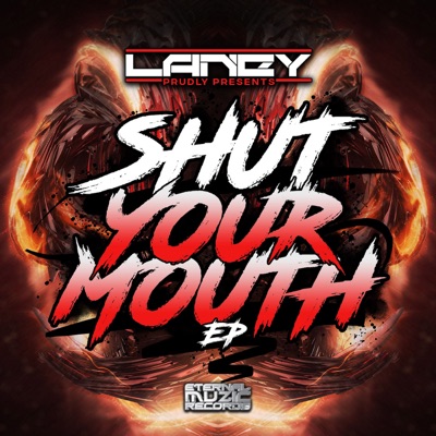 Shut Your Mouth - EP