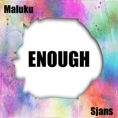 Enough (feat. Sjans) - Single