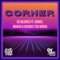 Corner (feat. Daree, Musah & Negros Tou Moria) - DJ.Silence lyrics
