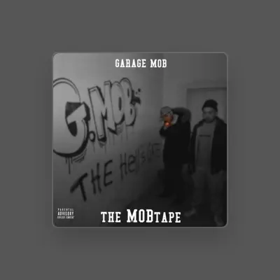 Listen to Garage Mob, watch music videos, read bio, see tour dates & more!