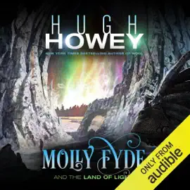 Molly Fyde and the Land of Light: Molly Fyde, Book 2 (Unabridged)