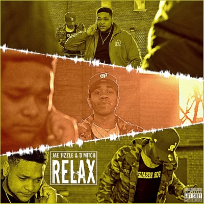 Relax (feat. D. Mitch) - Single