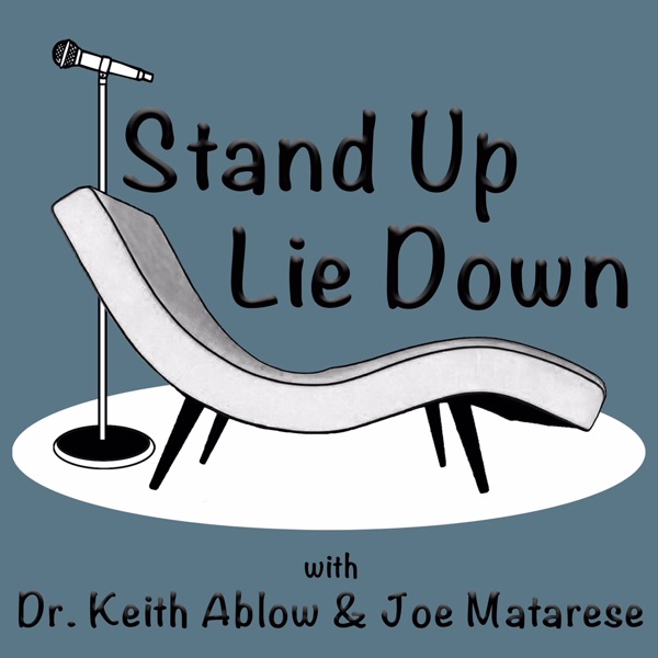 Stand Up Lie Down  with Joe Matarese and Dr. Keith Ablow cover