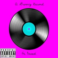 A Groovy Record (feat. Dread) - Single - Groovy J & Forsi
