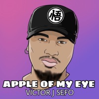 Apple of My Eye - Single - Victor J Sefo