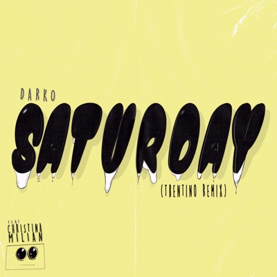 Saturday (Trentino Remix) - Single