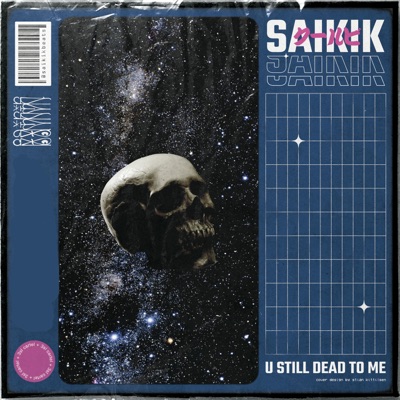 U Still Dead to Me - Single