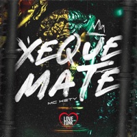 Xeque Mate - Single - MC Kety