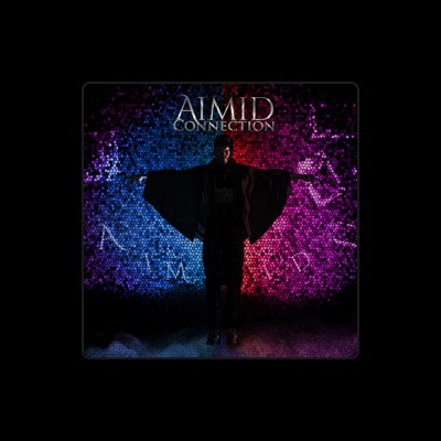 Listen to Aimid, watch music videos, read bio, see tour dates & more!