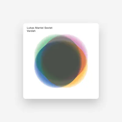 Listen to Lukas Mantel Sextet, watch music videos, read bio, see tour dates & more!