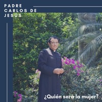 ¿Quién Será la Mujer? - Single (feat. Marlin Murillo) - Single - Padre Carlos de Jesùs