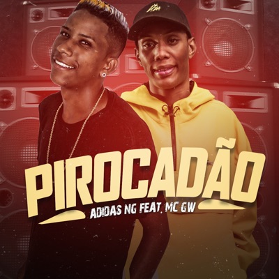 Pirocadão (feat. Mc Gw) - Single