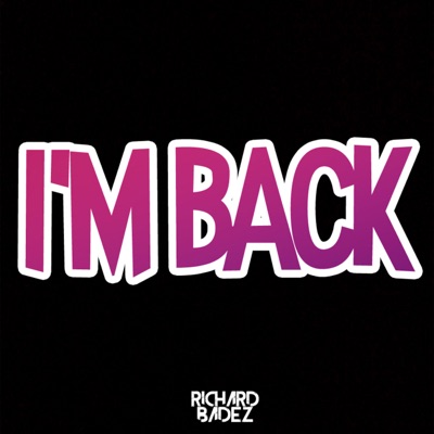 I'm Back - Single