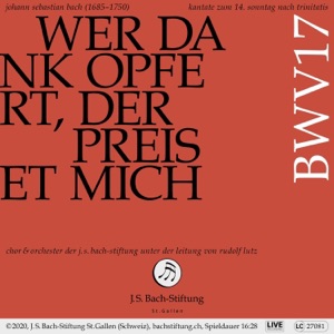 Bachkantate, BWV 17 - Wer Dank opfert, der preiset mich (Live)