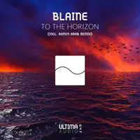 To the Horizon (Ramin Arab Remix) — Blaine