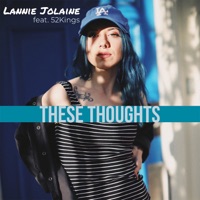These Thoughts (feat. 52kings) - Single - Lannie Jolaine