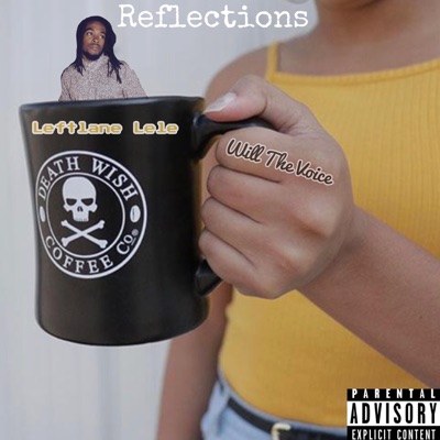 Reflections (feat. Will the Voice) - Single