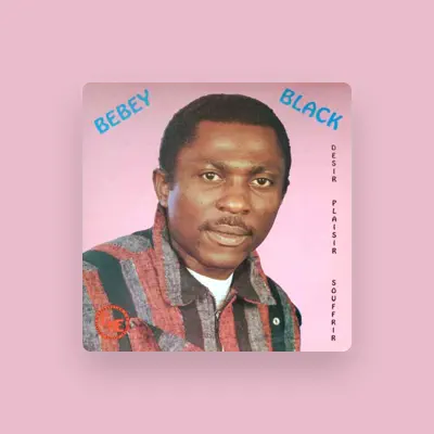 Listen to Bebey Black, watch music videos, read bio, see tour dates & more!