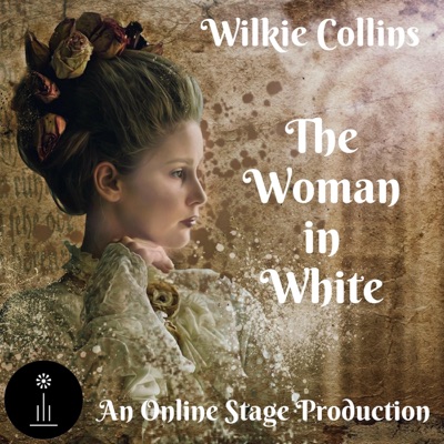 The Woman in White (Dramatized) (Unabridged)
