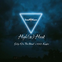 High With Hook (feat. 100 Kufis) - Single - Schy On The Beat