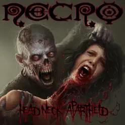 Head Neck Apartheid - Single - Necro Head Neck Apartheid - Single - Necro