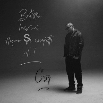 Batiste, Lacrimi, Flegme Si Confetti, Vol. 1