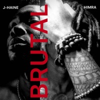 Brutal - J-Haine & Himra