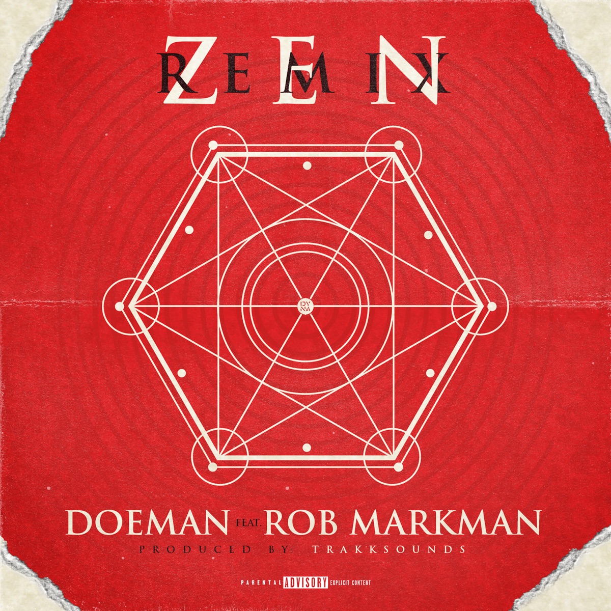 Zen (Remix) [feat. Rob Markman] - Single