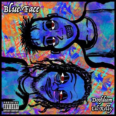 Blue Face (feat. Lil Xelly) - Single