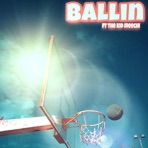 Ballin' (feat. The Kid Meechi) - Single