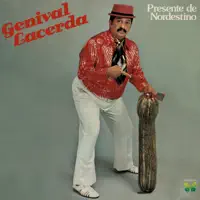 Presente De Nordestino — Genival Lacerda