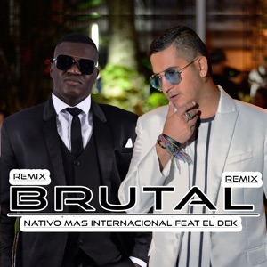 Brutal (feat. El Dek) [Remix]