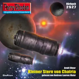 Kleiner Stern von Chatria - Perry Rhodan - Erstauflage 2527 (Ungekürzt)