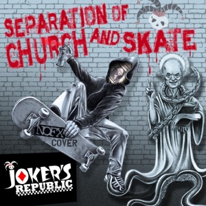 The Separation of Church and Skate - Single