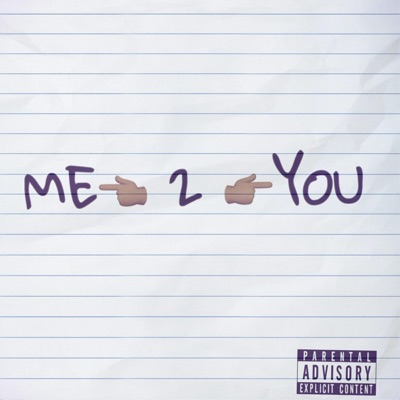 Me 2 You - Single