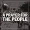 A Prayer for the People - Russ Mohr lyrics