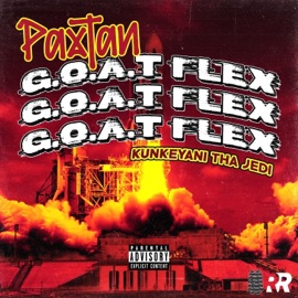 G.O.A.T FLEX (feat. Kunkeyani Tha Jedi) Paxtan