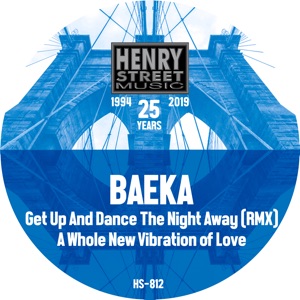 Get up and Dance the Night Away / A Whole New Vibration of Love - Single