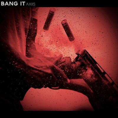 Bang It! - Single