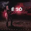 É Só Acreditar