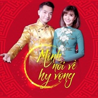 Mình Nói Về Hy Vọng (feat. Bích Phương) - Single - Phạm Hồng Phước