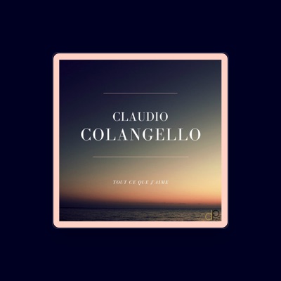 聆聽 Claudio Colangello、觀看音樂影片、閱讀小傳、查看巡演日期等！