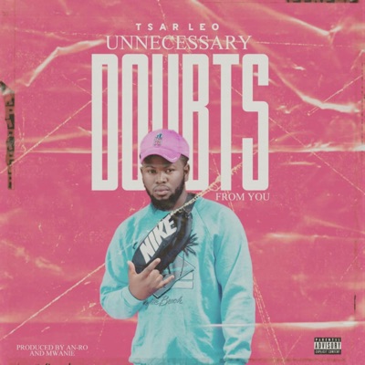 Unnecessarry Doubts from You - Single