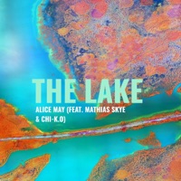 The Lake (feat. Mathias Skye & Chi-K.O) - Single - Alice May