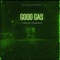 Good Gas (feat. Young Buck) - IcDollars lyrics