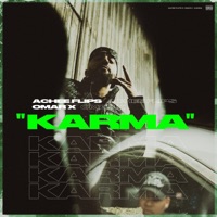 Karma (feat. Omar X) - Single - Achee Flips